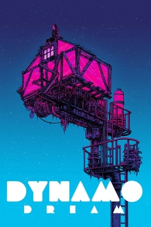 Dynamo Dream 1. évad (2021-05-25) poszter