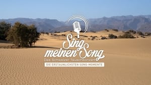 Sing meinen Song - Das Schweizer Tauschkonzert Speciális epizódok Ep.4 4. epizód