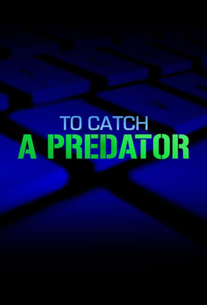 To Catch a Predator poszter