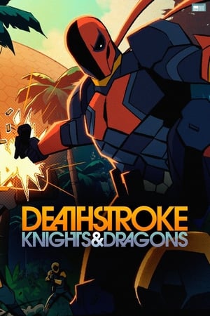 Deathstroke: Knights & Dragons