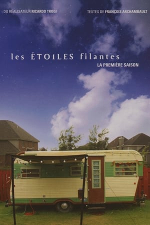 Les étoiles filantes 1. évad (2007-01-11) poszter