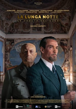 La lunga notte - La caduta del Duce poszter