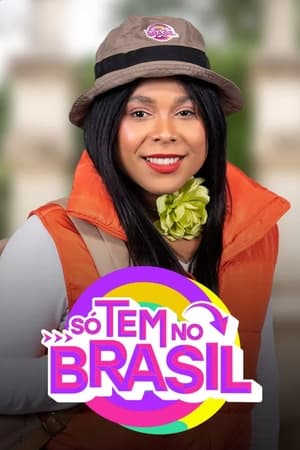 Só Tem no Brasil 1. évad (2023-05-05) poszter