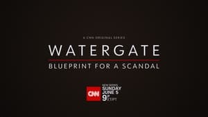 Watergate: Blueprint for a Scandal kép