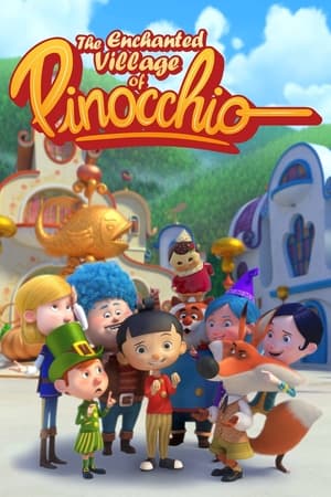 Il villaggio incantato di Pinocchio 1. évad (2021-10-01) poszter