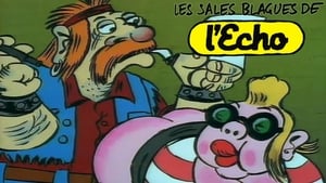 Les Sales Blagues de l'Echo 1. évad Ep.22 22. epizód