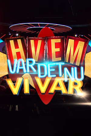 Hvem var det nu vi var poszter