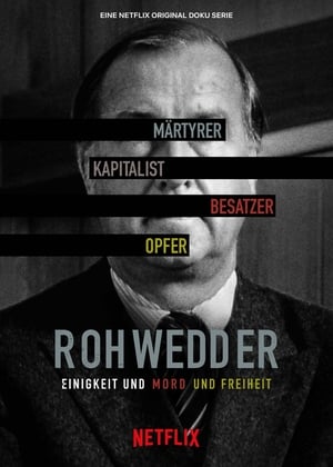 Rohwedder – Einigkeit und Mord und Freiheit 1. évad (2020-09-25) poszter