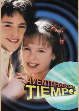 Aventuras en el Tiempo 1. évad (2001-03-19) poszter