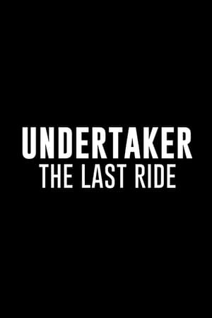 Undertaker: The Last Ride poszter