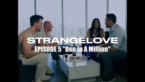 STRANGELOVE 1. évad Ep.5 5. epizód