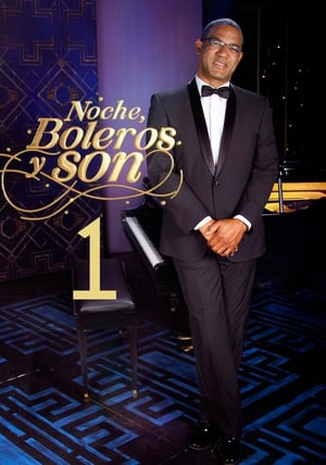 Noche, Boleros y Son 1. évad (2015-05-10) poszter