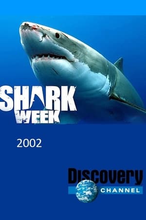 Shark Week 15. évad (2002-06-17) poszter