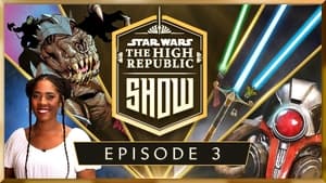 Star Wars: The High Republic Show 1. évad Ep.3 3. epizód