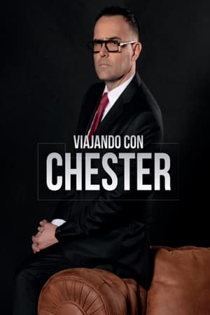 Viajando con Chester poszter