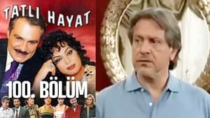 Tatlı Hayat 2. évad Ep.100 100. epizód