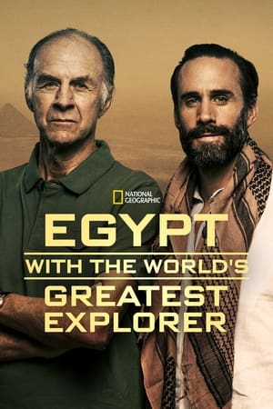 Egypt With The World's Greatest Explorer 1. évad (2019-02-27) poszter