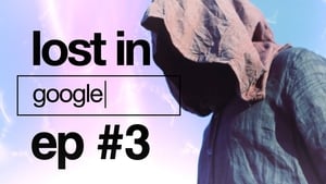 Lost in Google 1. évad Ep.4 4. epizód