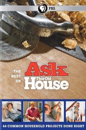 The Best of Ask This Old House: 44 Common Household Projects poszter