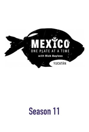 Mexico: One Plate at a Time 11. évad (2016-09-16) poszter