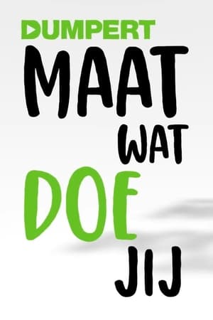 Maat, wat doe jij?