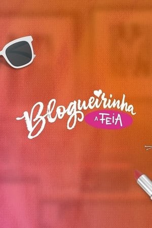 Blogueirinha, A Feia 1. évad (2024-09-23) poszter