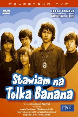 Stawiam na Tolka Banana 1. évad (1973-09-13) poszter