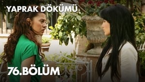 Yaprak Dökümü 2. évad Ep.76 76. epizód