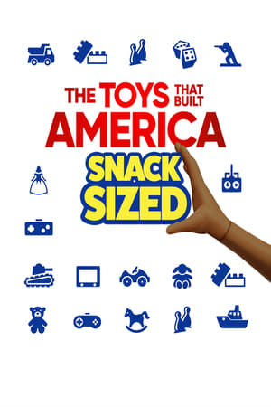 The Toys That Built America: Snack Sized 1. évad (2021-12-12) poszter