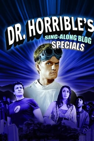 Dr. Horrible's Sing-Along Blog Speciális epizódok (2008-07-22) poszter