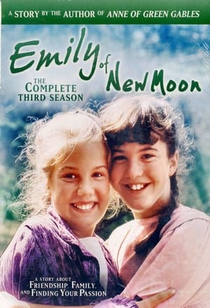 Emily of New Moon 3. évad (1999-09-28) poszter