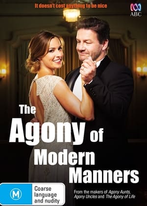 The Agony of Modern Manners 1. évad (2014-04-02) poszter