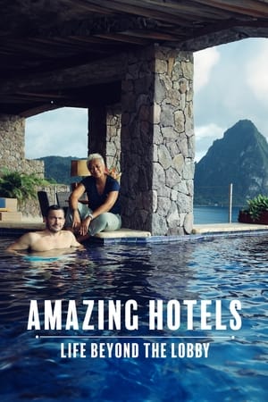 Amazing Hotels: Life Beyond the Lobby 3. évad (2020-07-14) poszter