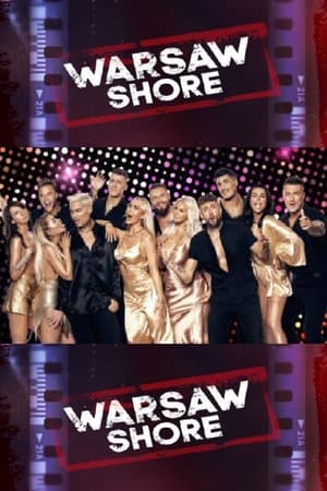 Warsaw Shore: Ekipa z Warszawy 16. évad (2021-09-19) poszter