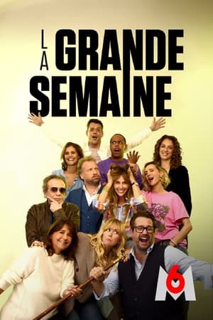 La Grande Semaine 1. évad (2024-04-06) poszter