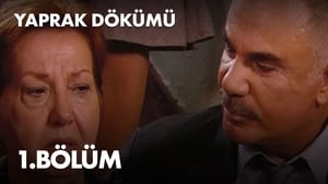 Yaprak Dökümü 1. évad Ep.1 1. epizód