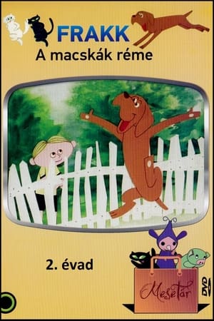 Frakk, a macskák réme 2. évad () poszter