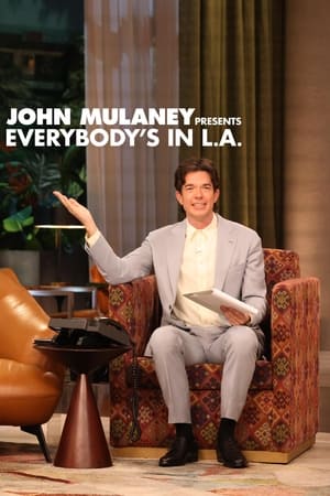 John Mulaney bemutatja: Mindenki Los Angelesben van poszter