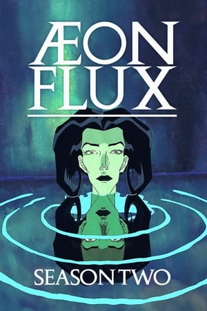 Æon Flux 2. évad (1992-09-22) poszter