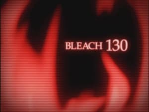 Bleach 1. évad Ep.130 130. epizód