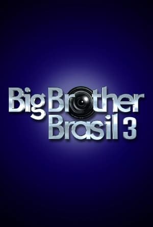 Big Brother Brasil 3. évad (2003-01-13) poszter