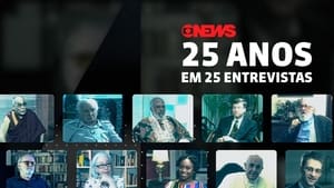 GloboNews: 25 Anos Em 25 Entrevistas kép