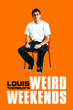 Louis Theroux's Weird Weekends poszter