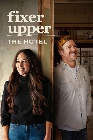 Fixer Upper: The Hotel 1. évad (2023-11-08) poszter