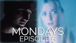 Mondays 1. évad Ep.5 5. epizód