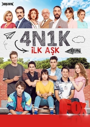 4N1K İlk Aşk