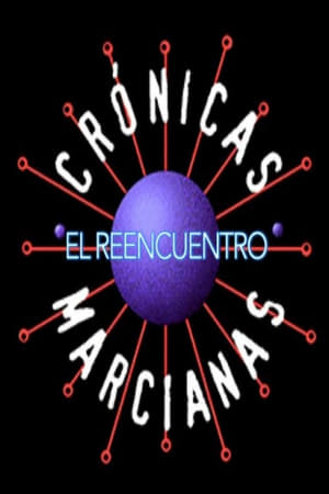 Crónicas Marcianas: El Reencuentro 1. évad (2023-12-12) poszter