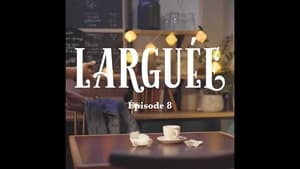 Larguée la série 1. évad Ep.8 8. epizód