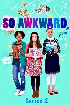 So Awkward 2. évad (2016-08-25) poszter