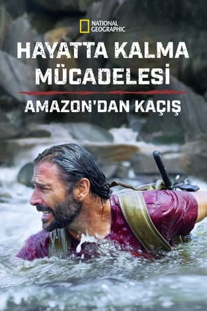 Törzsutas a világ végén: Menekülés az Amazonasból poszter